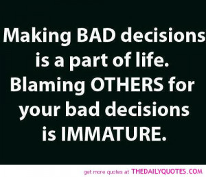 Quotes About Bad Decisions