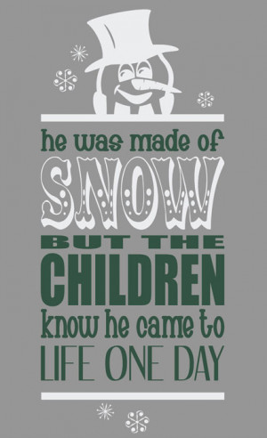 Snowman Quotes And Sayings Frosty the snowman subway art