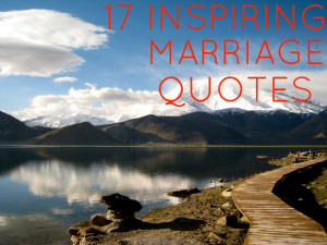 Do you have two or more inspirational marriage quotes?