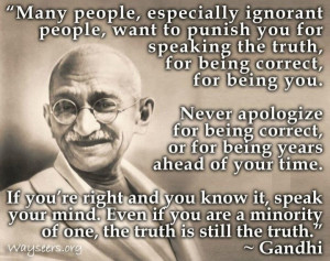 ... you for speaking the truth for being correct for being you never
