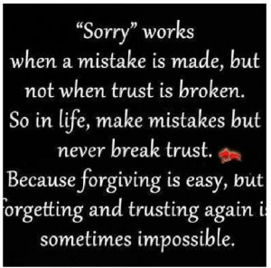 Trust is hard to earn back Thoughts, Life Quotes, Breaking Trust ...