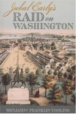 Jubal Early Raid On Washington