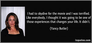 Yancy Butler Quote