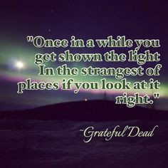 grateful dead quote lyrics more quotes lyrics 865865 pixel scarlet ...