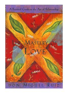 The Mastery of Love