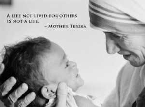 life not lived for others Mother Teresa Picture Quote