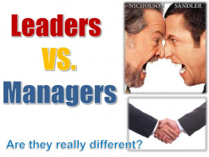 Leaders vs. managers