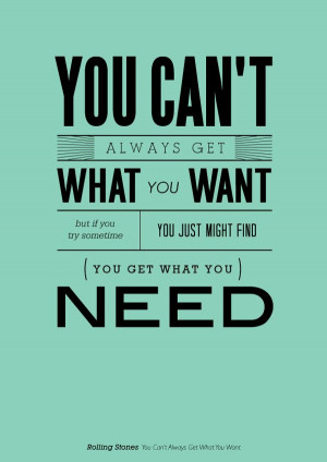 Rolling Stones – You Can't Always Get What You Wanted #song #quote