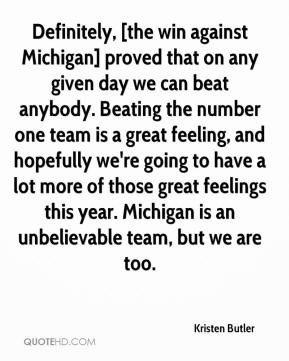 kristen-butler-quote-definitely-the-win-against-michigan-proved-that ...