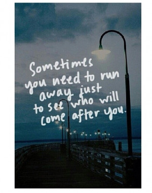 ... popular tags for this image include: love, away, sad, gone and quotes