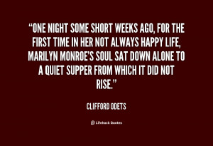 quote-Clifford-Odets-one-night-some-short-weeks-ago-for-28147.png