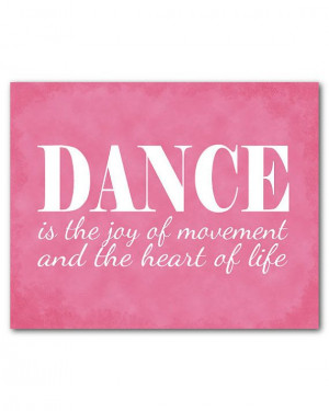 Dance is the joy of movement and the heart of life quote - Typography ...