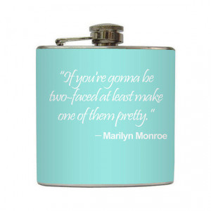 Quote Flask Two-Faced Atleast Make One of Them Pretty Bridesmaid Gift ...