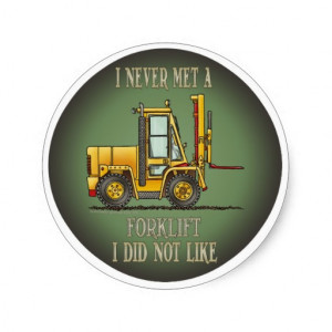 Forklift Truck Operator Quote Kids Sticker