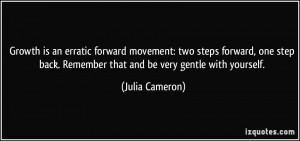 is an erratic forward movement: two steps forward, one step back ...