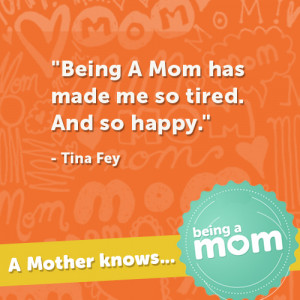 Mom Quotes – Tina Fey Is Soooo Tired