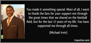 it something special. Most of all, I want to thank the fans for your ...