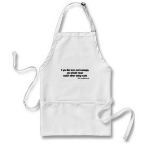 Laws and Sausage quote Apron