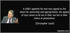 child's appetite for new toys appeal to the desire for ownership and ...