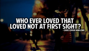 ... -loved-that-loved-not-at-first-sight-Love-quote-pictures-546x320.jpg