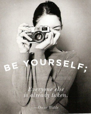 Be Yourself, everyone else is already taken.. 7 Oscar Wilde Quotes