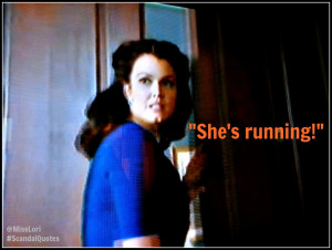 She's running! #ScandalQuotes #MLTV