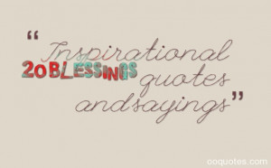 blessings quotes,inspirational quotes blessings