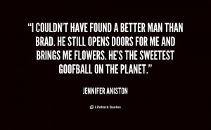 quote-Jennifer-Aniston-i-couldnt-have-found-a-better-man-60573.png