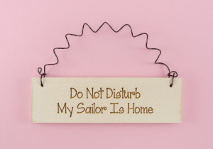 DO NOT DISTURB My Sailor Is Home - Mini Sign - Home Decor Handpainted ...