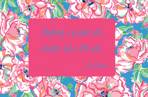 Go Back > Gallery For > Famous Lilly Pulitzer Quotes