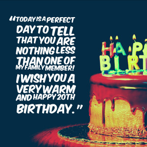 Happy 20th Birthday Wishes Quotes 20th birthday quotes and