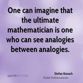 Stefan Banach Quotes