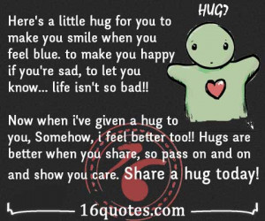 hug for you to make you smile when you feel blue quote