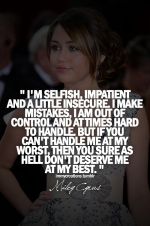 Miley Cyrus Tumblr Quotes It, life, love, miley
