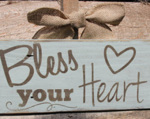 ... Sign - Funny Quotes Sign - Funny Sayings Sign - Southern Quote Sign