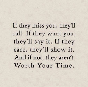 guess your not worth my time anymore