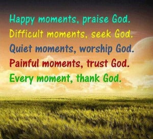 Happy-Moments-Praise-God-Motivational-Love-Quotes