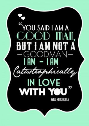 The Infernal Devices Quote 6 - “You said I am a good man, but i am ...