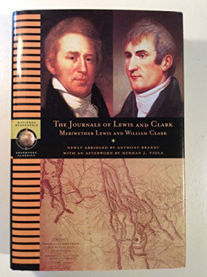 ... Journals of Lewis and Clark (National Geographic Adventure Classics