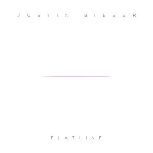 Flatline Justin Bieber