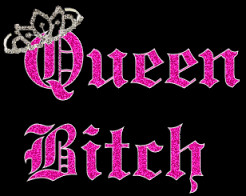 Queen Bitch Image