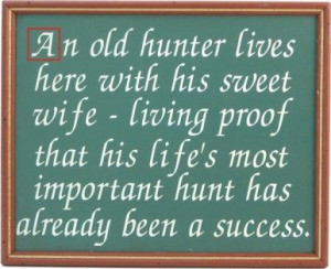 Old Hunter Sign | Hunter's Wife Sign | Hunting Decor | Frame