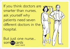 If you think doctors are smarter than nurses, ask yourself why ...
