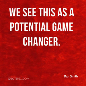 Dan Smith Quotes | QuoteHD