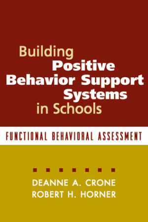 Positive Behavior Support Systems in Schools: Functional Behavioral ...