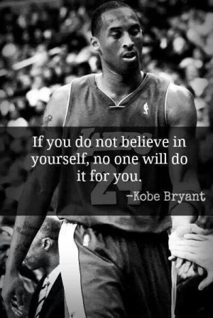 dont like the lakers too much but kobe has some words of wisdom