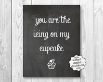 My Cupcake Chalkboard Prints Kitchen Art Funny Romantic Gifts Quotes ...