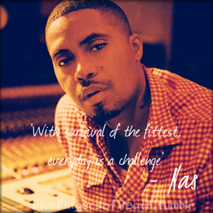 Nas Quotes Quote Life Picture