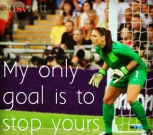 Hope Solo!!! Soccer 3, Hope Solo Quotes, Soccer Romodel, Uswnt Quotes ...