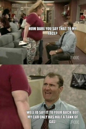Al Bundy Is The King Of Fat Jokes On Married With Children
